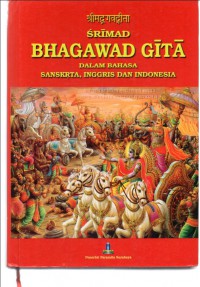 Image of Srimad Bhagawad Gita : Dalam Bahasa Sanskrta, Inggris dan Indonesia